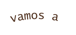 vamos a